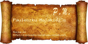 Pauleszku Malakiás névjegykártya